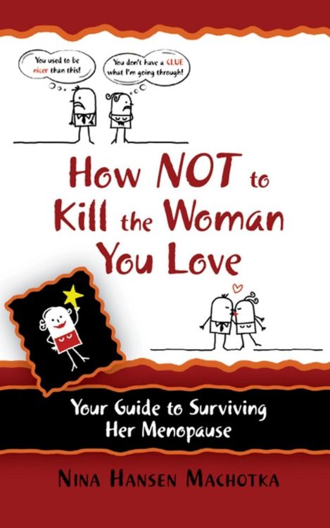 Produktbild: How Not to Kill the Woman You Love