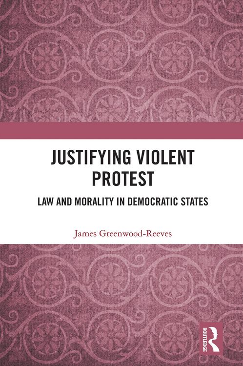 Produktbild: Justifying Violent Protest