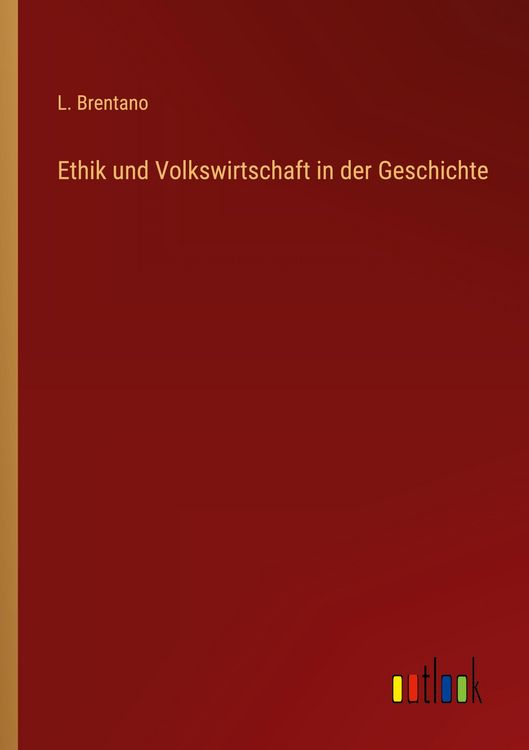 Produktbild: Ethik und Volkswirtschaft in der Geschichte