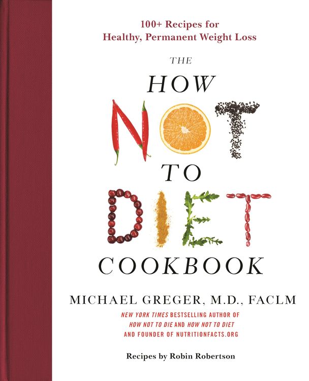 Produktbild: The How Not to Diet Cookbook