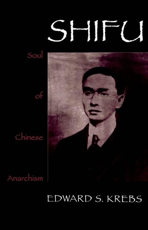 Produktbild: Shifu, Soul of Chinese Anarchism