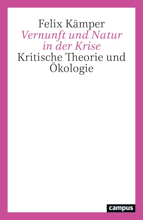Produktbild: Vernunft und Natur in der Krise