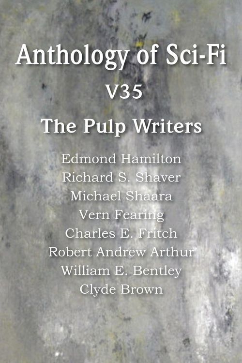 Produktbild: Anthology of Sci-Fi V35, the Pulp Writers
