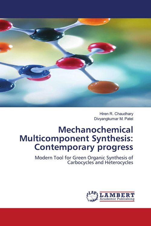 Produktbild: Mechanochemical Multicomponent Synthesis: Contemporary progress