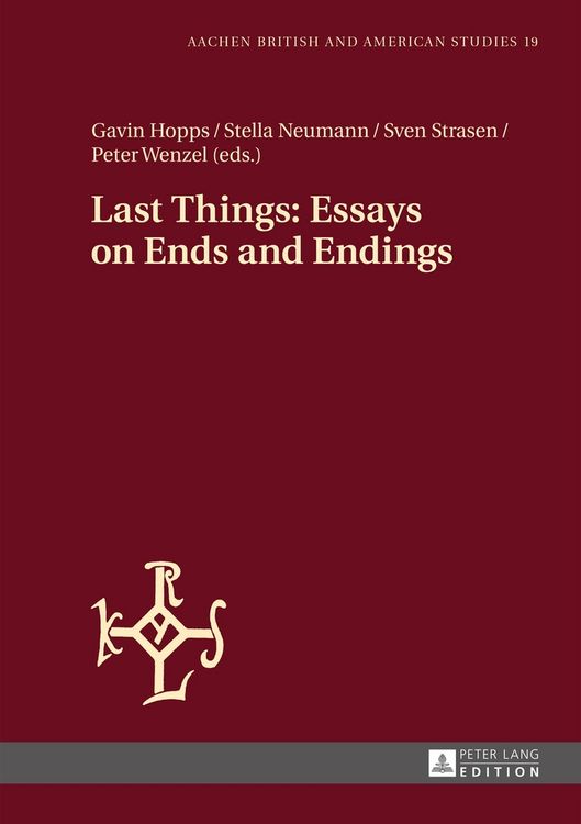 Produktbild: Last Things: Essays on Ends and Endings