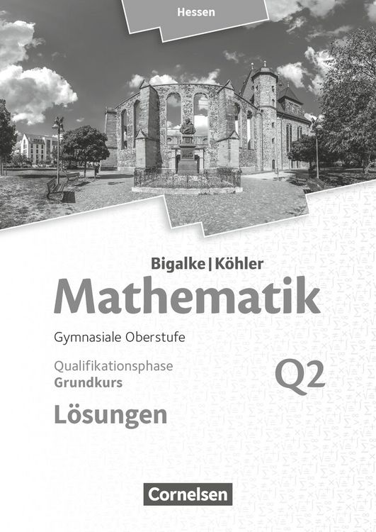 Produktbild: Mathematik Grundkurs 2. Halbjahr - Hessen - Band Q2. L&ouml;sungen zum Sch&uuml;lerbuch