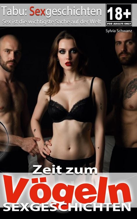 Produktbild: Zeit zum V&ouml;geln | Sexgeschichten ab 18