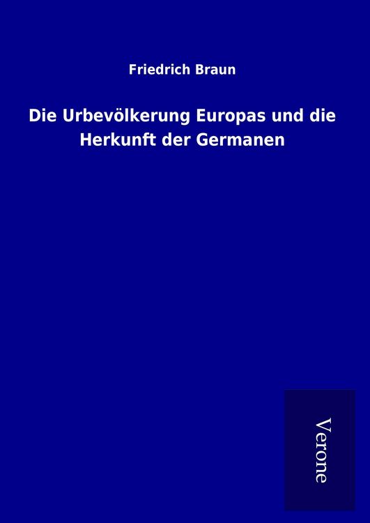 Produktbild: Die Urbev&ouml;lkerung Europas und die Herkunft der Germanen