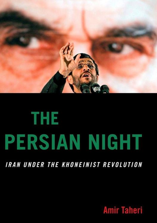 Produktbild: The Persian Night: Iran Under the Khomeinist Revolution