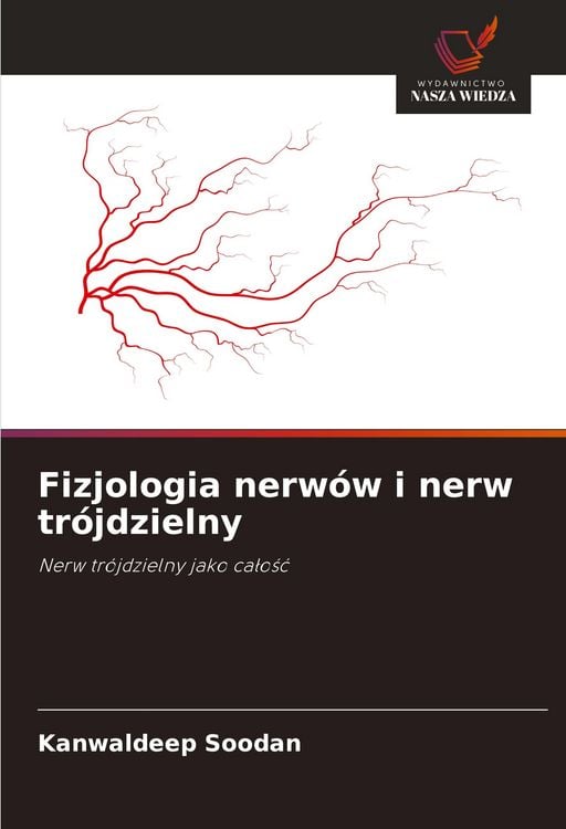 Produktbild: Fizjologia nerw&oacute;w i nerw tr&oacute;jdzielny