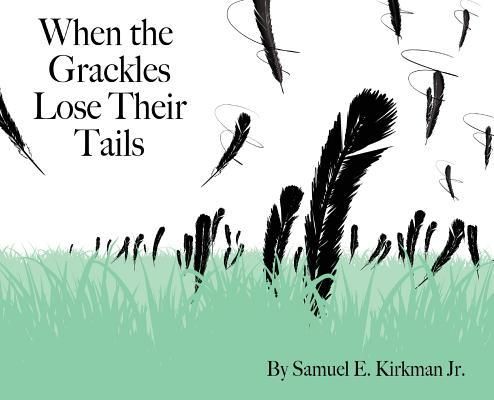 Produktbild: When the Grackles Lose Their Tails
