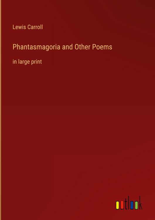 Produktbild: Phantasmagoria and Other Poems