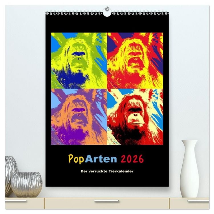 Produktbild: PopArten 2026 &ndash; Der verr&uuml;ckte Tierkalender (hochwertiger Premium Wandkalender 2026 DIN A2 hoch), Kunstdruck in Hochglanz
