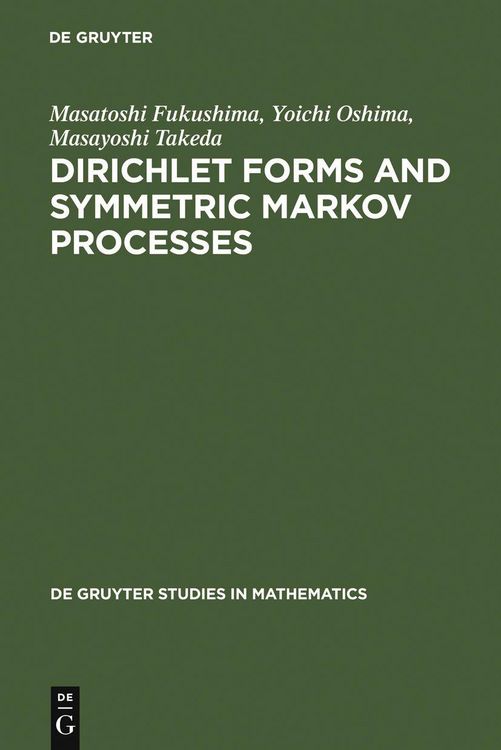 Produktbild: Dirichlet Forms and Symmetric Markov Processes