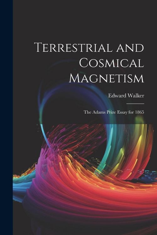 Produktbild: Terrestrial and Cosmical Magnetism