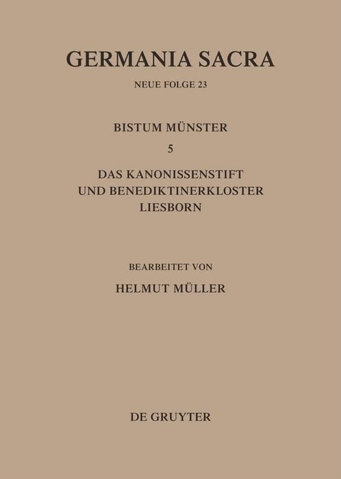 Produktbild: Die Bist&uuml;mer der Kirchenprovinz K&ouml;ln. Das Bistum M&uuml;nster 5. Das Kanonissenstift und Benediktinerkloster Liesborn