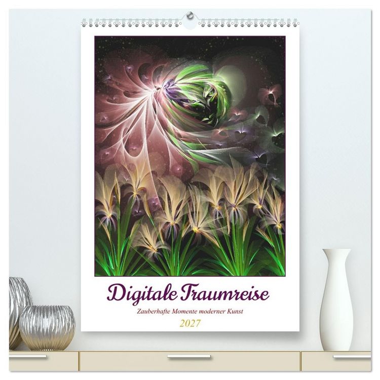 Produktbild: Digitale Traumreise (hochwertiger Premium Wandkalender 2027 DIN A2 hoch), Kunstdruck in Hochglanz