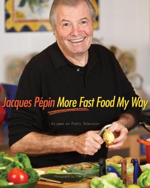 Produktbild: Jacques P&eacute;pin More Fast Food My Way