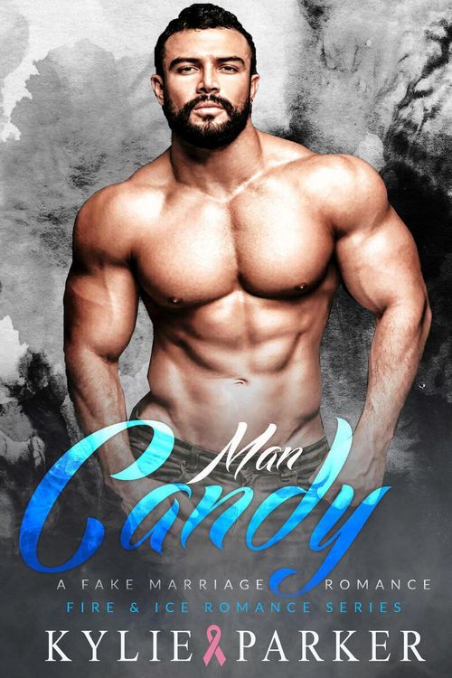 Produktbild: Man Candy: A Fake Marriage Romance (Fire & Ice Romance Series, #3)