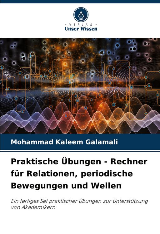 Produktbild: Praktische &Uuml;bungen - Rechner f&uuml;r Relationen, periodische Bewegungen und Wellen