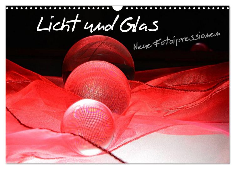 Produktbild: Licht und Glas - Neue Fotoimpressionen (Wandkalender 2026 DIN A3 quer), CALVENDO Monatskalender