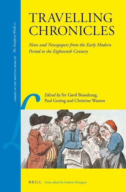Produktbild: Travelling Chronicles: News and Newspapers from the Early Modern Period to the Eighteenth Century