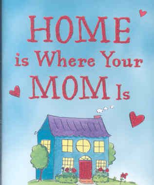 Produktbild: Home Is Where Your Mom Is