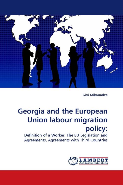 Produktbild: Georgia and the European Union labour migration policy:
