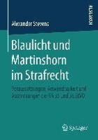 Produktbild: Blaulicht und Martinshorn im Strafrecht