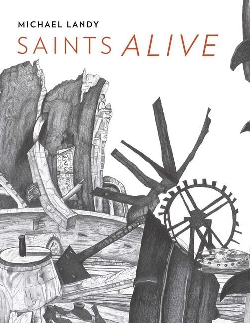 Produktbild: Michael Landy: Saints Alive