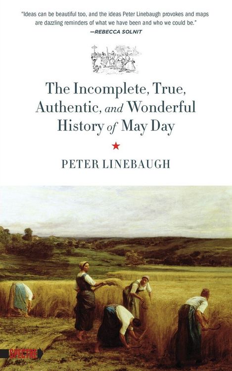 Produktbild: Incomplete, True, Authentic, and Wonderful History of May Day