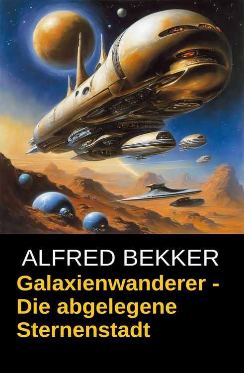 Produktbild: Galaxienwanderer - Die abgelegene Sternenstadt
