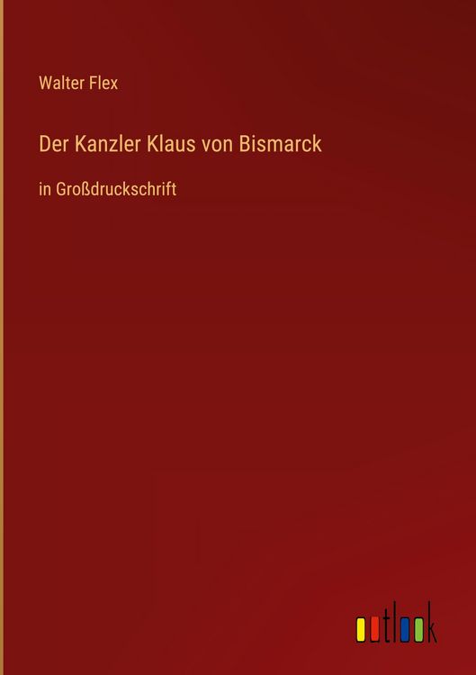 Produktbild: Der Kanzler Klaus von Bismarck
