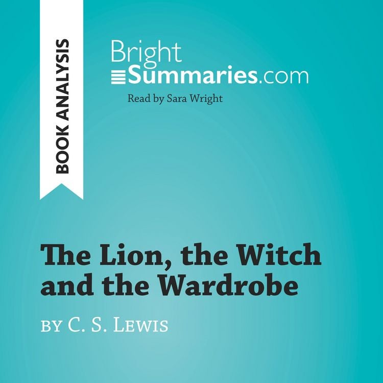 Produktbild: The Lion, the Witch and the Wardrobe by C. S. Lewis (Book Analysis)