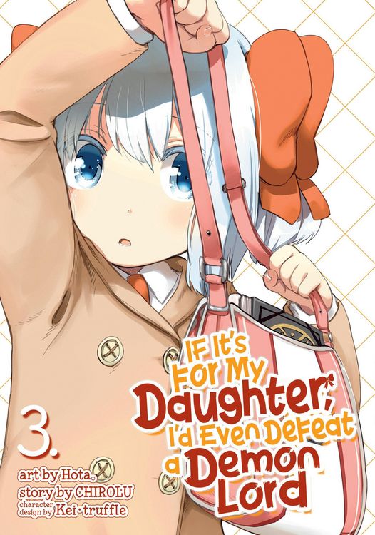 Produktbild: If It's for My Daughter, I'd Even Defeat a Demon Lord (Manga) Vol. 3
