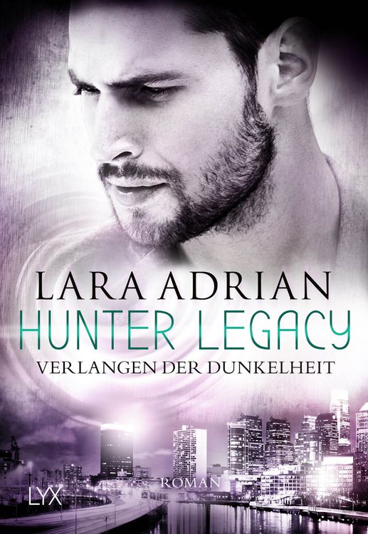 Produktbild: Hunter Legacy - Verlangen der Dunkelheit