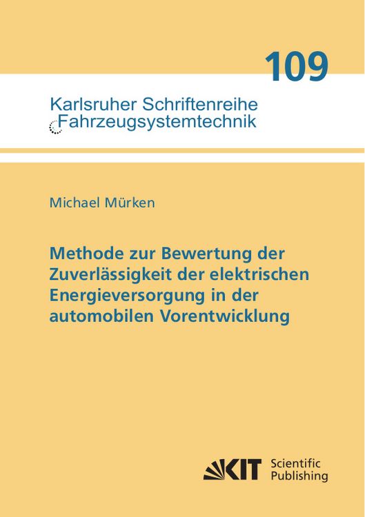 Produktbild: Methode zur Bewertung der Zuverl&auml;ssigkeit der elektrischen Energieversorgung in der automobilen Vorentwicklung