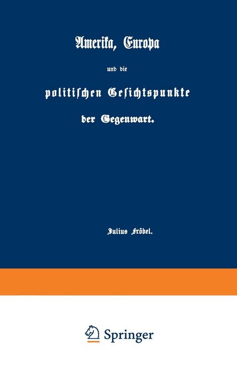 Produktbild: Amerika, Europa und die politischen Gesichtspunkte der Gegenwart