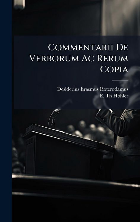 Produktbild: Commentarii De Verborum Ac Rerum Copia