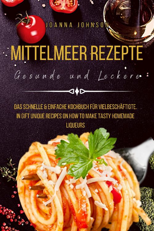 Produktbild: Mittelmeer Rezepte Gesunde und Leckere