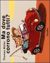 Produktbild: Ma dove corrono tutti?