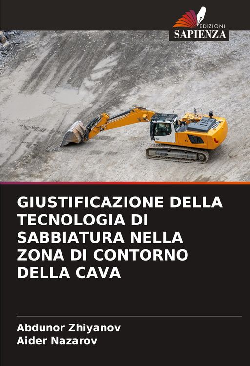 Produktbild: Giustificazione Della Tecnologia Di Sabbiatura Nella Zona Di Contorno Della Cava