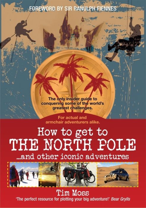 Produktbild: Moss, T: How To Get To The North Pole