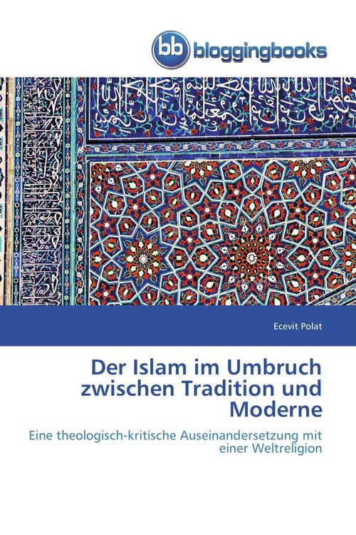 Produktbild: Der Islam im Umbruch zwischen Tradition und Moderne