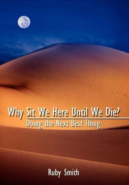 Produktbild: Why Sit We Here Until We Die?