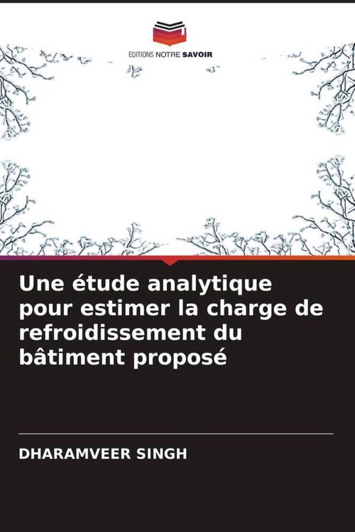 Produktbild: Une &eacute;tude analytique pour estimer la charge de refroidissement du b&acirc;timent propos&eacute;