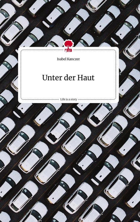 Produktbild: Unter der Haut. Life is a Story - story.one