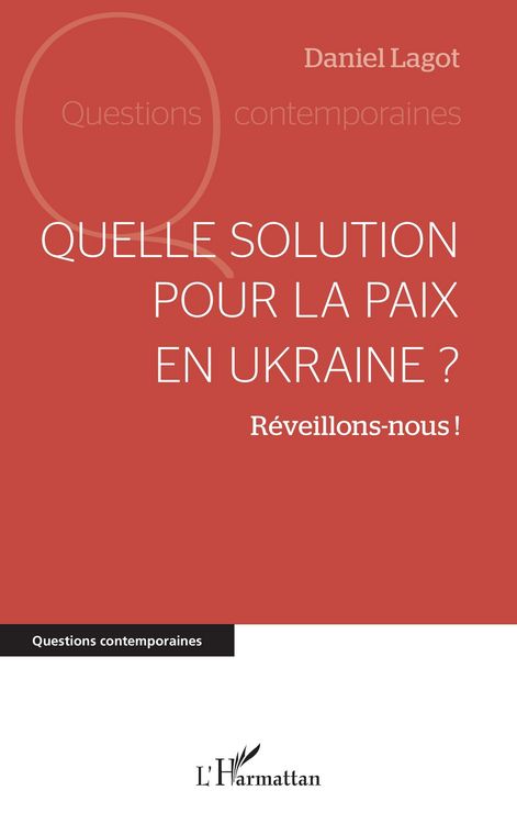 Produktbild: Quelle solution pour la paix en Ukraine ?