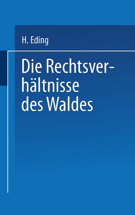 Produktbild: Die Rechtsverh&auml;ltnisse des Waldes