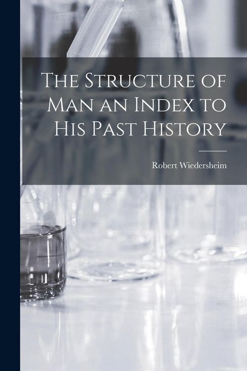 Produktbild: The Structure of man an Index to his Past History